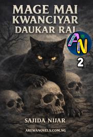 MAGE MAI KWANCIYAR DAUKAR RAI BOOK 2 COMPLETE BY SAJIDAH NIJAR.doc