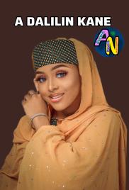 A dalilin kane Complete Book By Jamila Samaila Yusuf