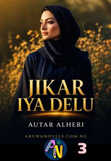 Jikar Iya Delu Book 3 Autar Alheri 