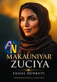 Makauniyar Zuciya Book Complele Hunkuyi