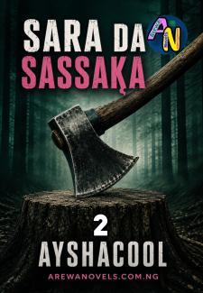 Sara Da Sassaka Book 2 Hausa Novels Ayshacool