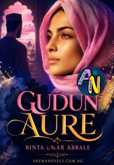 Gudun Aure Part 1 Binta Umar Abbale