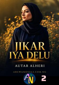 Jikar Iya Delu Book 2 Yasmeen Autar Alheri 