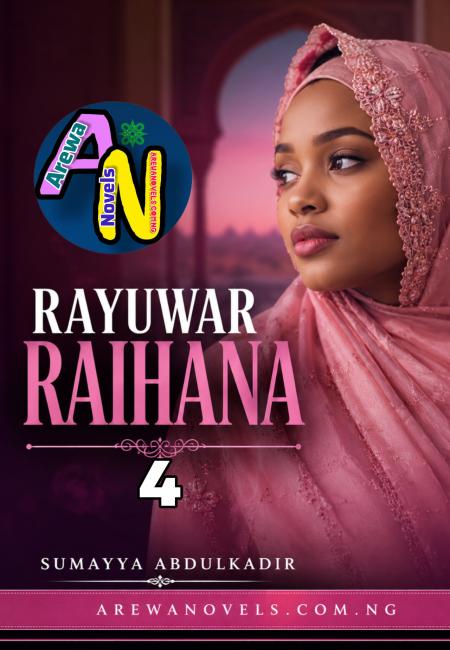 Rayuwar Raihanaa Book 4 complete